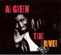 Green,Al - Take Me to the River