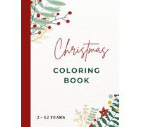 GREEN AND RED SIMPLE CHRISTMAS COLORING BOOK: 8,5x11'' WORKSHEETS WITH CHRISTMAS SYMBOLS FOR CHILDREN