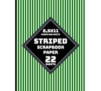Green and White Striped Scrapbook Paper: Vertical Stripes Candy Decorative Patterned for Crafts, Journaling, Invitations, Card Making, DIY Projects - 22 Sheets - 1 Design