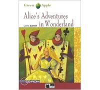 Green Apple - Alice's Adventures in Wonderland - Level Starter - A1 | Lewis Carroll