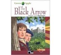Green Apple - The Black Arrow - Level: 1 - A2 | Robert Louis Stevenson