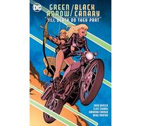 Green Arrow/Black Canary: Till Death Do They Part