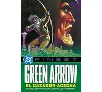 Green Arrow. El Cazador Acecha 6