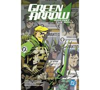 Green Arrow Vol. 3: Against the Wall – DC Comics