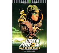 Green Arrow: War of the Clans (DC Essential Edition)