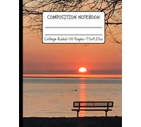 Green Bay Sunrise Glow - College Ruled Composition Notebook: Golden Morning Light Rising Over Green Bay’s Calm Horizon