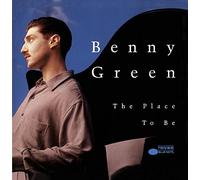 Green, Benny - Place to Be