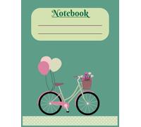 Green Bicycle Notebook for Kids, Teens & Adults-8.5x11 inch, 200 Wide Ruled Pages, Matte Finish Cover: Adorable Bicycle Theme Notebook For School ... Creativity with this Aesthetic Writing Book