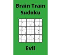 Green Brain Train Sudoku Book, 9x9 Puzzles, 200 Pages, 5x8, Evil