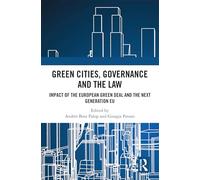 Green Cities, Governance and the Law: Impact of the European Green Deal and the Next Generation EU