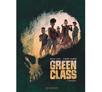 Green Class - Tome 1 - Pandémie (Green Class, 1)
