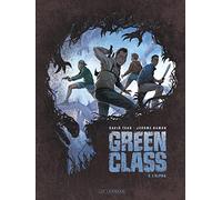 Green Class - Tome 2 - L'Alpha (Green Class, 2)
