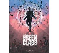 Green Class - Tome 5 - Dernier Sacrifice (Green Class, 5)