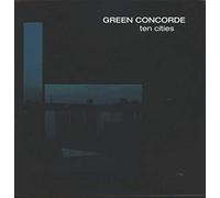 Green Concorde - Ten Cities [Vinilo]