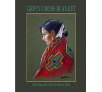 GREEN CROSS BLANKET: Blank Journal, Note, & Sketch Book