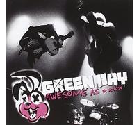 Green Day - Awesome as Fuck