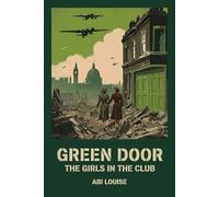 Green Door: The Girls In The Club
