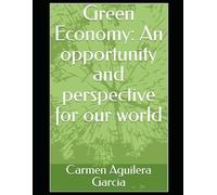 Green Economy: An opportunity and perspective for our world