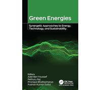 Green Energies: Synergetic Approaches to Energy, Technology, and Sustainability