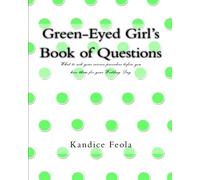 Green-Eyed Girl's Book of Questions: What to ask your service providers before you hire them: Volume 1