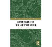 Green Finance in the European Union (Routledge International Studies in Money and Banking)