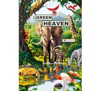 GREEN HEAVEN: WITH LOVE FOR LIFE