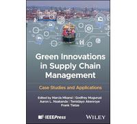 Green Innovations in Supply Chain Management: Case Studies and Applications
