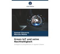 Green IoT und seine Nachhaltigkeit: Strategien für Energieeffizienz im digitalen Zeitalter