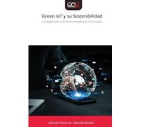 Green IoT y su Sostenibilidad: Estrategias para la Eficiencia Energética en la Era Digital