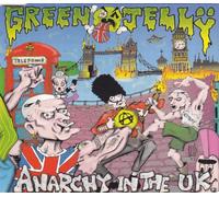Green Jelly - Anarchy in the UK