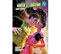 Green Lantern 2 Amor Y Guerra Dc Premiere