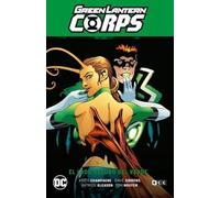 Green Lantern Corps vol. 03: El lado oscuro del verde (GL Saga - La guerra de los Sinestro Corps 2)