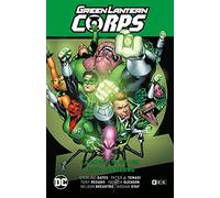 Green Lantern Corps vol. 07: La revuelta de los Alpha Lanterns (GL Saga - El día más brillante 1)