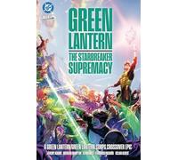 Green Lantern/Green Lantern Corps: The Starbreaker Supremacy