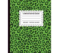 Green Leopard Print Composition Notebook - Wide Ruled, 7.5 x 9.25 in, 110 Pages - St. Patrick’s Day Animal Print School Notebook