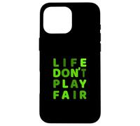 Green Life Don't Play Fair Green Gráfico Carcasa para iPhone 16 Pro Max