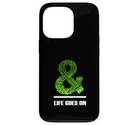 Green & Life Goes On Green Graphic Carcasa para iPhone 13 Pro