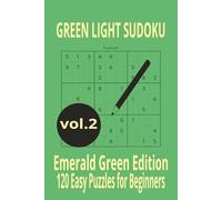 green light sudoku emerald green edition for beginners vol.2: emerald green edition: a calming and easy sudoku puzzle book for beginners