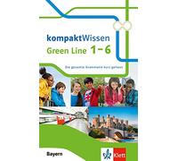 Green Line 1-6 kompaktWissen Bayern: Die gesamte Grammatik kurz gefasst