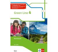 Green Line 4. Ausgabe Bayern. Workbook mit Audios 8. Klasse: Workbook mit Audios 8. Klasse