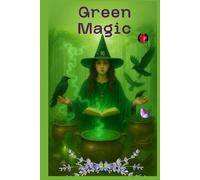 Green Magic (The Secret Circle Books)