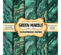 Green Marble Scrapbook Paper: Stone Inspired Designs, 20 Double-Sided Decorative Sheets | for Scrapbooking, Decoupage, Wrapping, Origami, & More | 8.5 x 8.5
