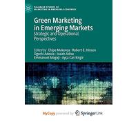 Green Marketing in Emerging Markets: Strategic and Operational Perspectives
