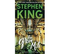 Green Mile: The Complete Serial Novel