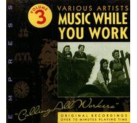Various - Music While You Work Vol.3