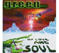 Green - Of Love & Soul