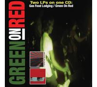 Green On Red - Gas Food Lodging / Green On Red