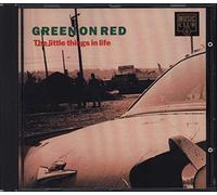 Green on Red - Little Things in Life 1987-1991