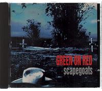 Green on Red - Scapegoats