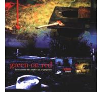 Green on Red - Scapegoats/Here Comes the Snak